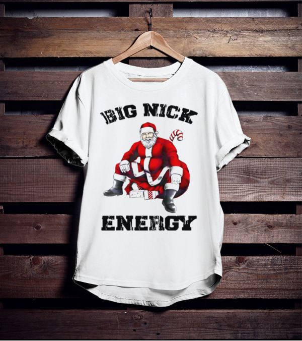 Big Nick Energy Santa Sitting Boldly In Red Suit T-Shirt
