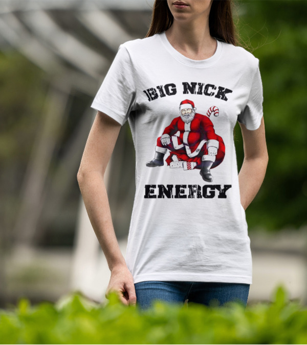 Big Nick Energy Santa Sitting Boldly In Red Suit T-Shirt