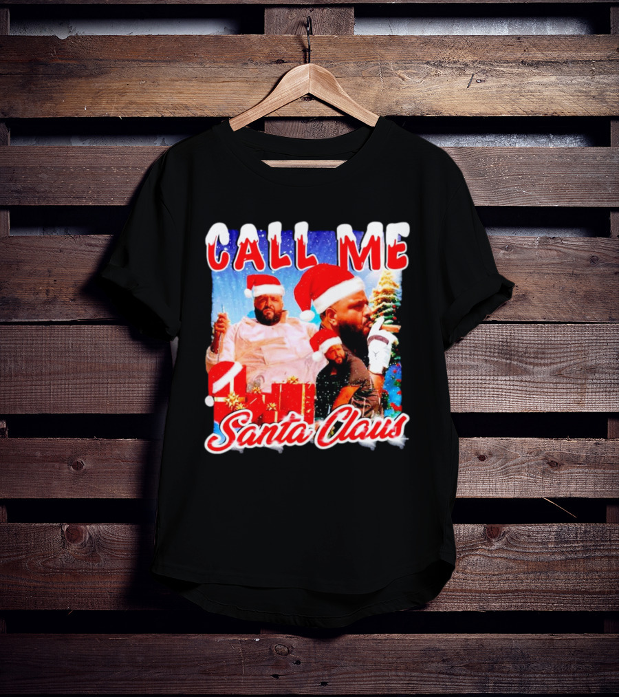 Call Me Santa Claus DJ Khaled Christmas Image T-Shirt