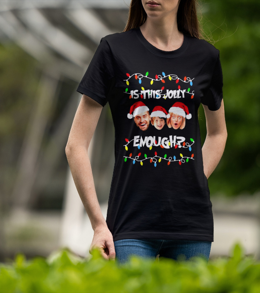 Is This Jolly Enough Custom Family Christmas Lights Holiday Faces T-Shirt