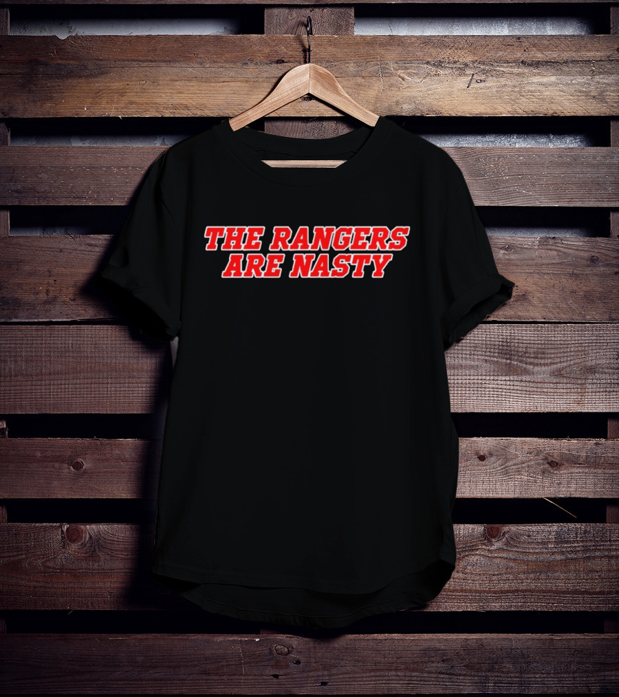 The Rangers Are Nasty Red T-Shirt