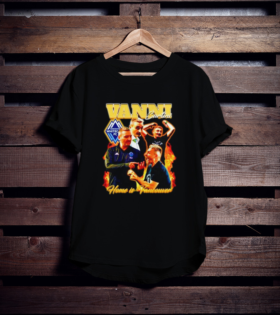 Vanni Sartini Vancouver Whitecaps FC Home Is Vancouver Bootleg T-Shirt