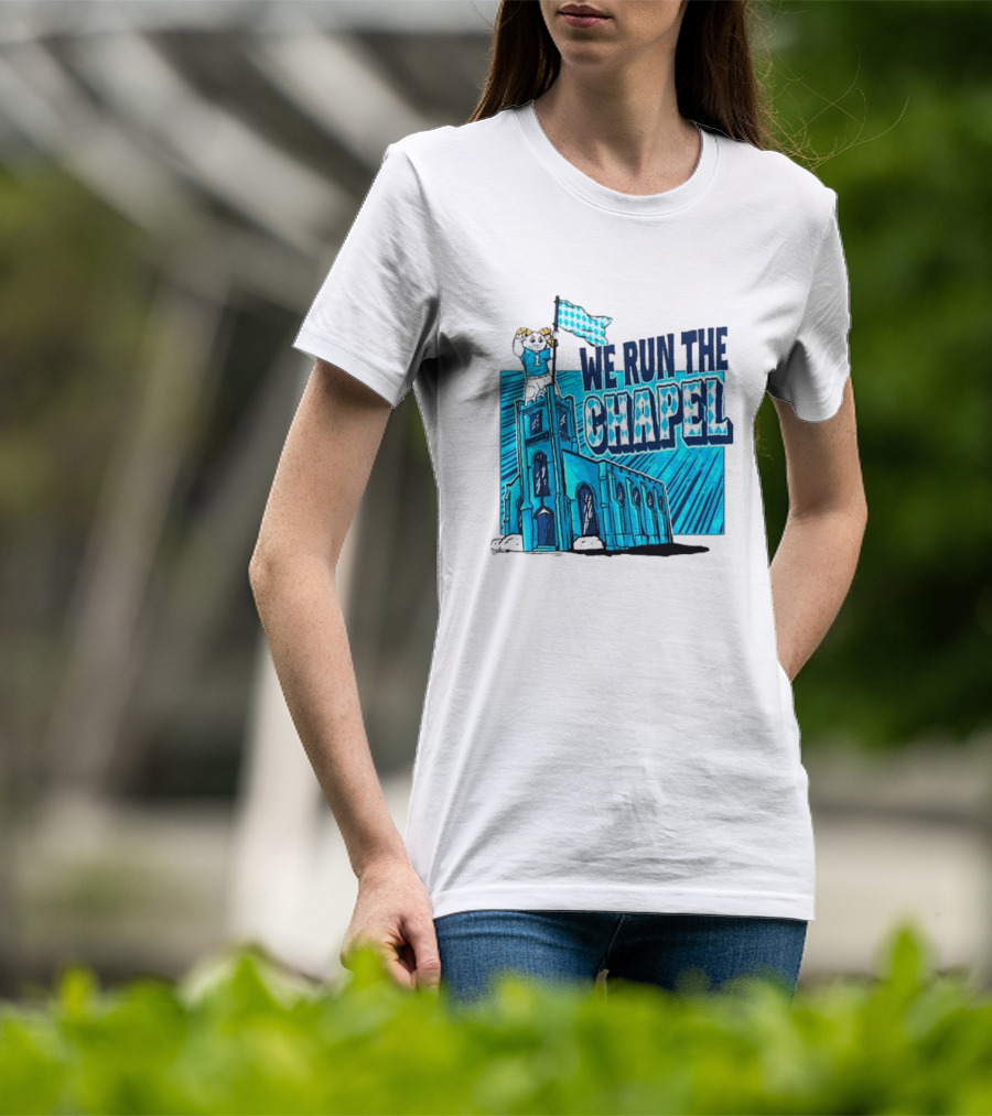 North Carolina Tar Heels We Run The Chapel Ram Mascot On Tower With Flag T-Shirt
