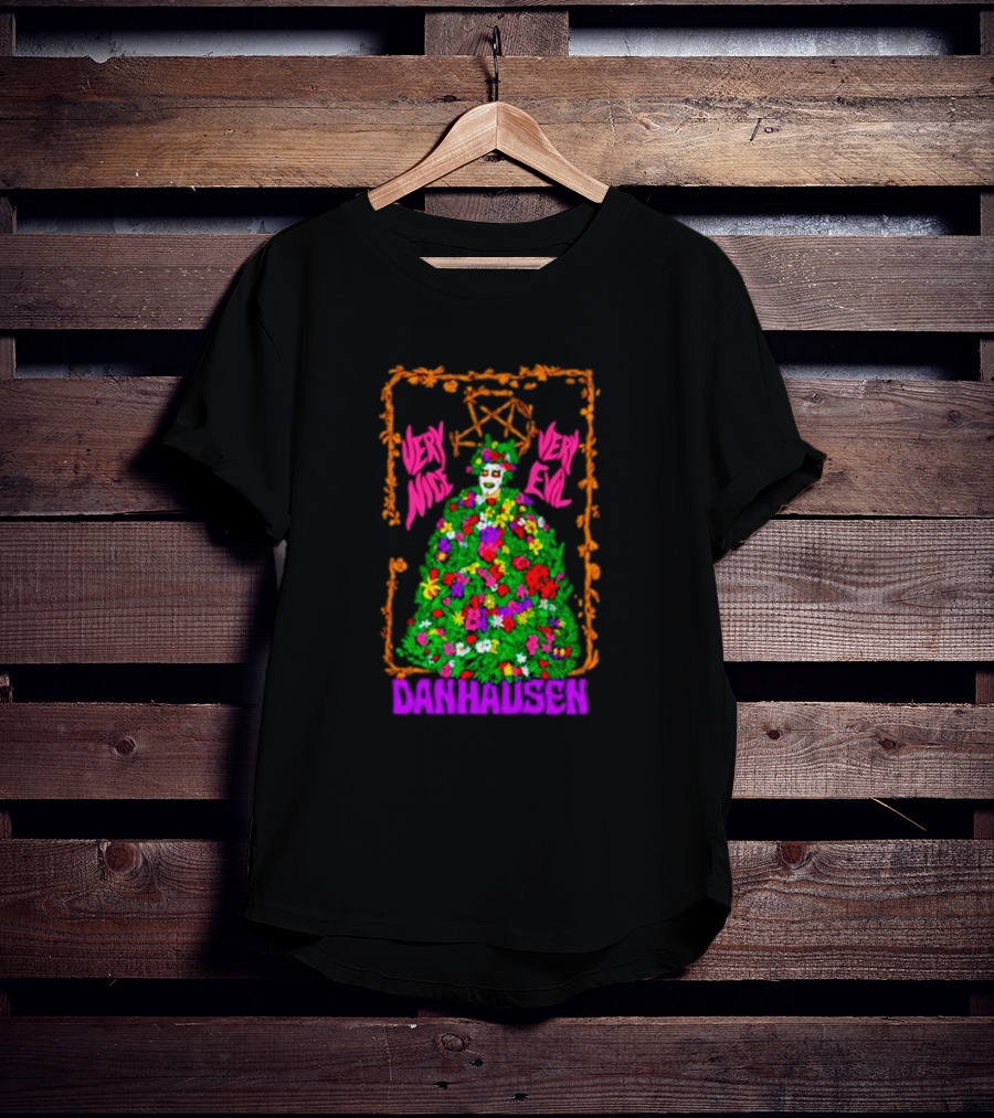 Danhausen Very Nice Very Evil Sommartime Madness Flowers And Skull T-Shirt