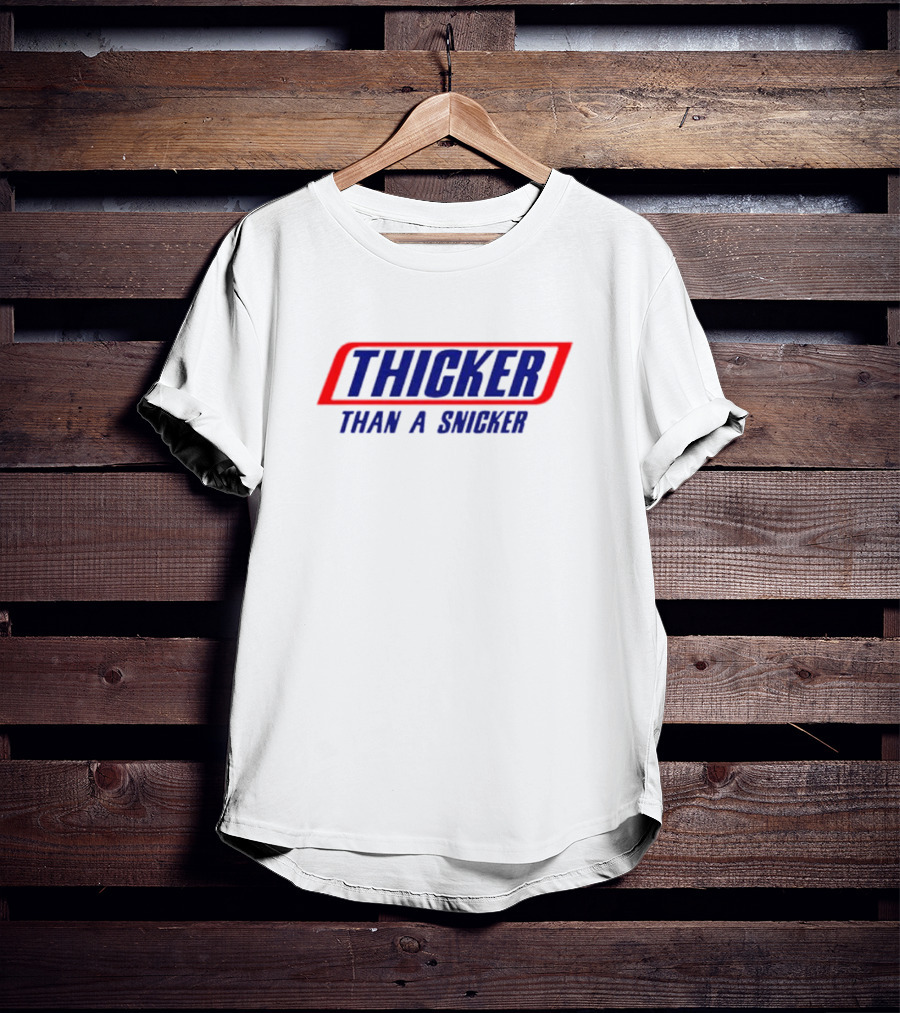 THICKER THAN A SNICKER Red And Blue Bold Diagonal Text T-Shirt