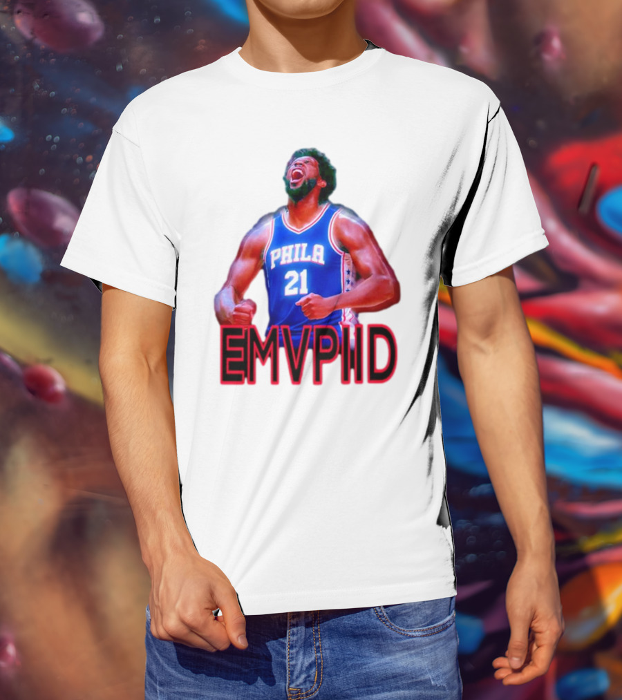 EMVPIID Joel Embiid Philadelphia 76ers Phila 21 T-Shirt