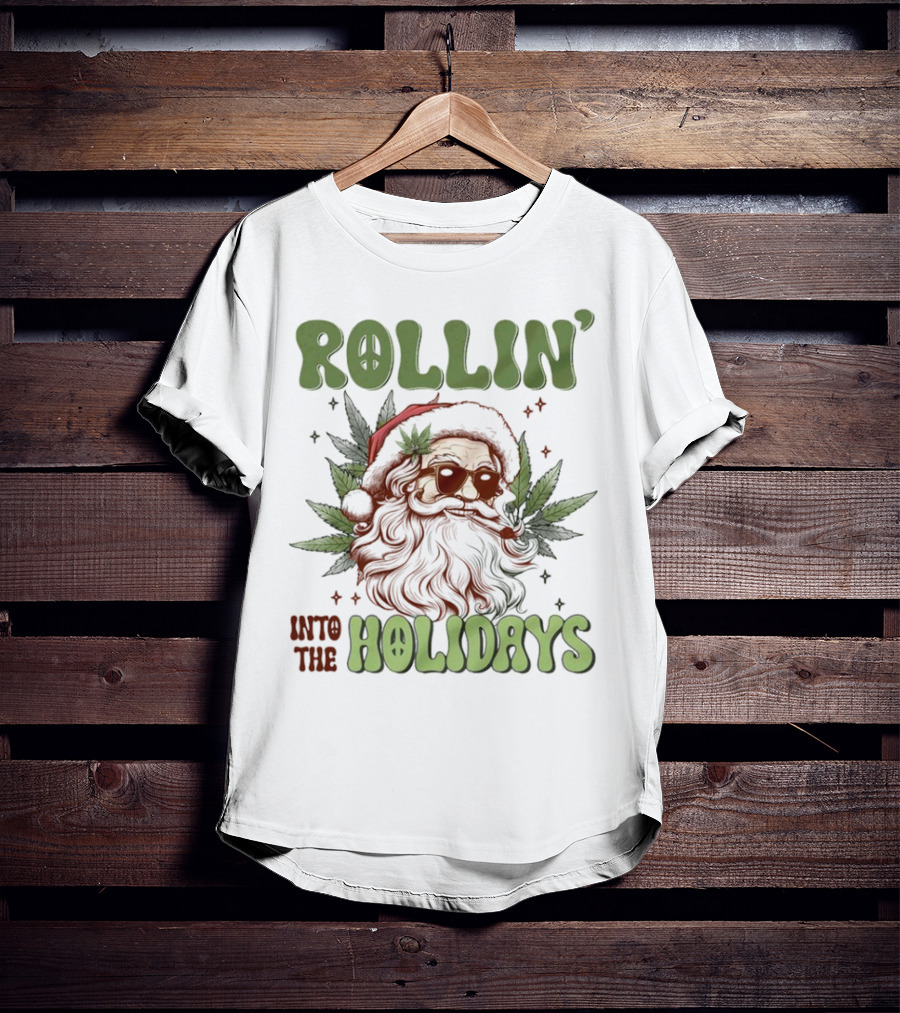 Rollin' Into The Holidays Santa Weed Christmas T-Shirt