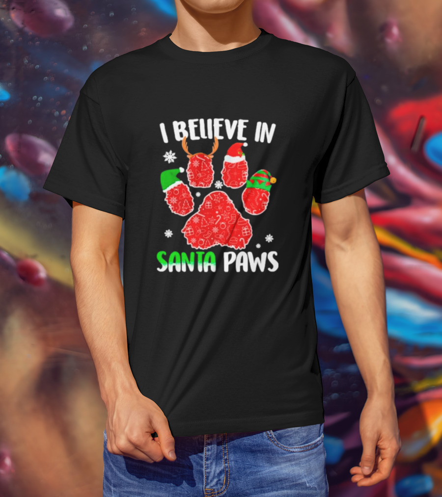 I Believe In Santa Paws With Festive Paw Prints And Hats T-Shirt