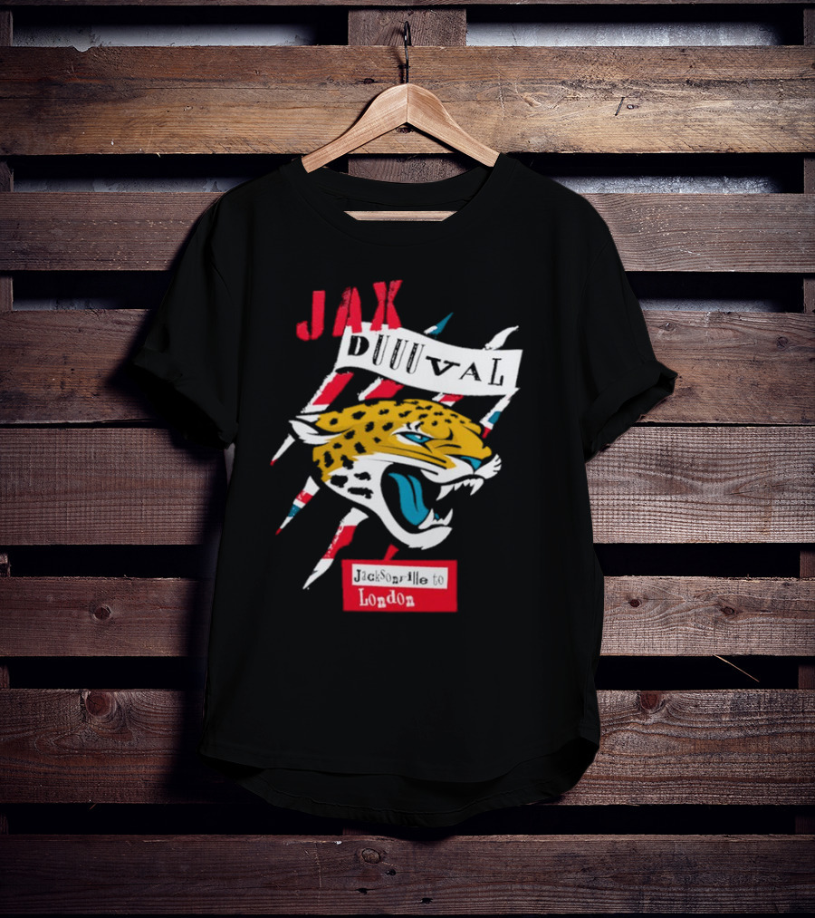 Jax Duuuval Jacksonville To London Jaguars T-Shirt