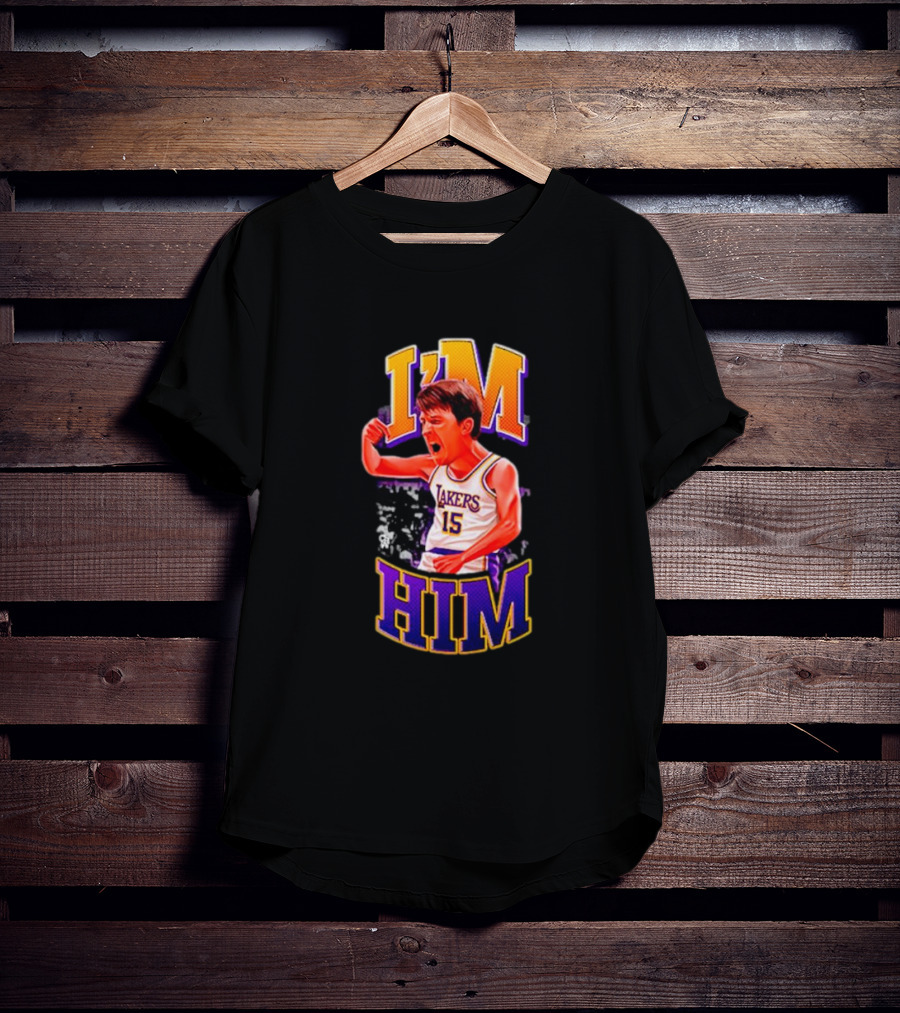 I'm Him Lakers 15 Austin Reaves T-Shirt