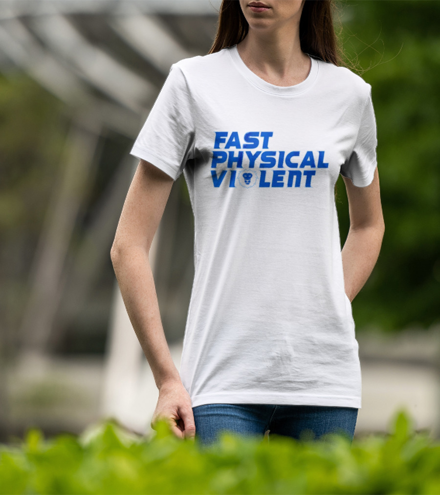 Fast Physical Violent Detroit Lions Blue T-Shirt