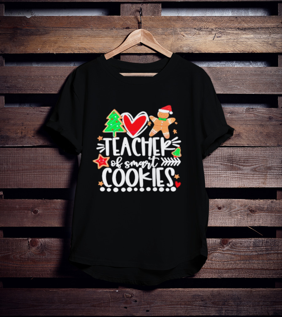 Teacher Of Smart Cookies Christmas Tree Gingerbread Heart Stars T-Shirt