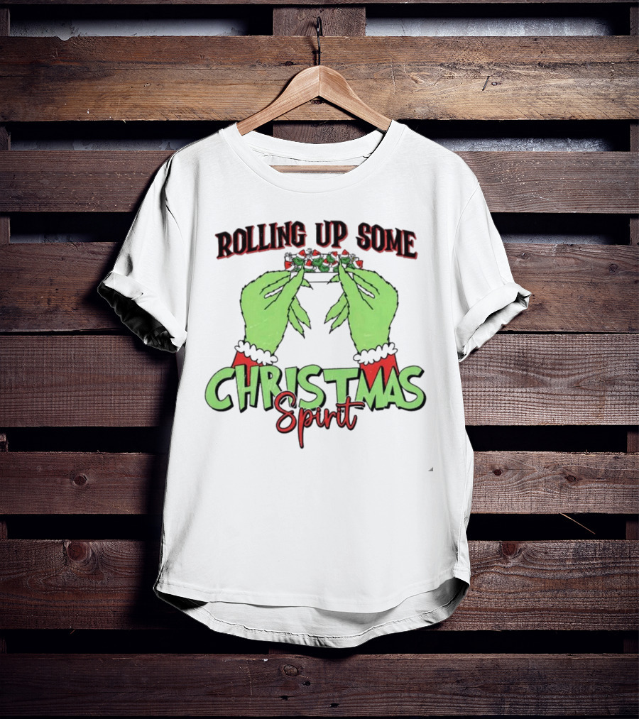 Rolling Up Some Christmas Spirit Grinch's Hands Festive Vibe T-Shirt