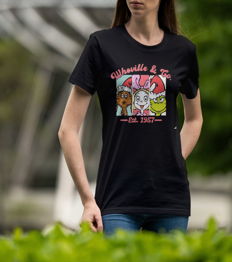 Whoville And Co Est 1957 The Grinch Cartoon Characters T-Shirt