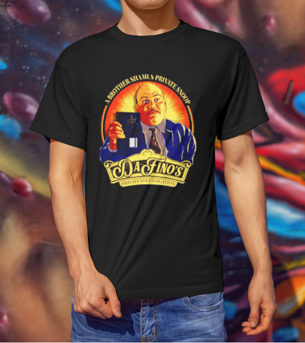 A Brother Shamus Private Snoop DaFino's Private Investigation Badge T-Shirt