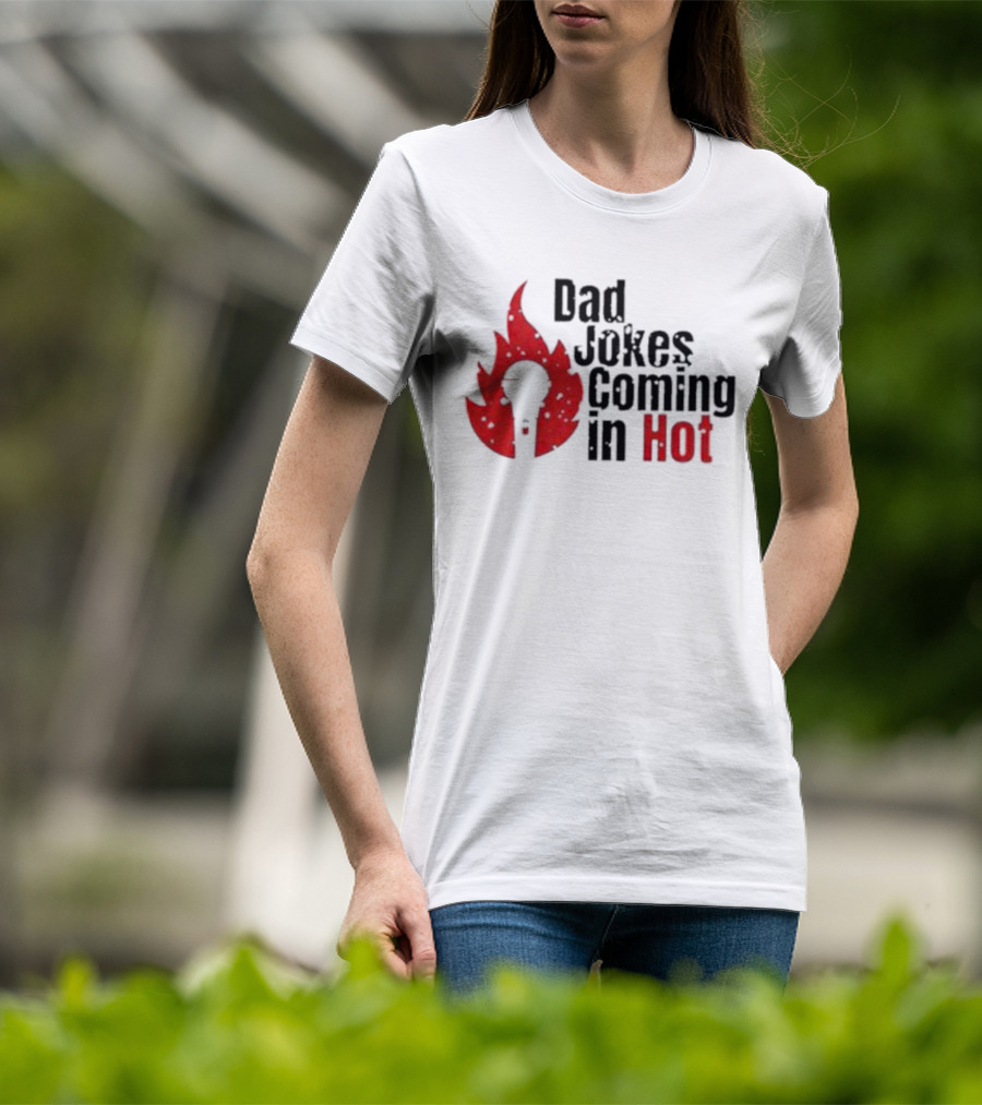 Dad Jokes Coming In Hot With Red Microphone Flame T-Shirt