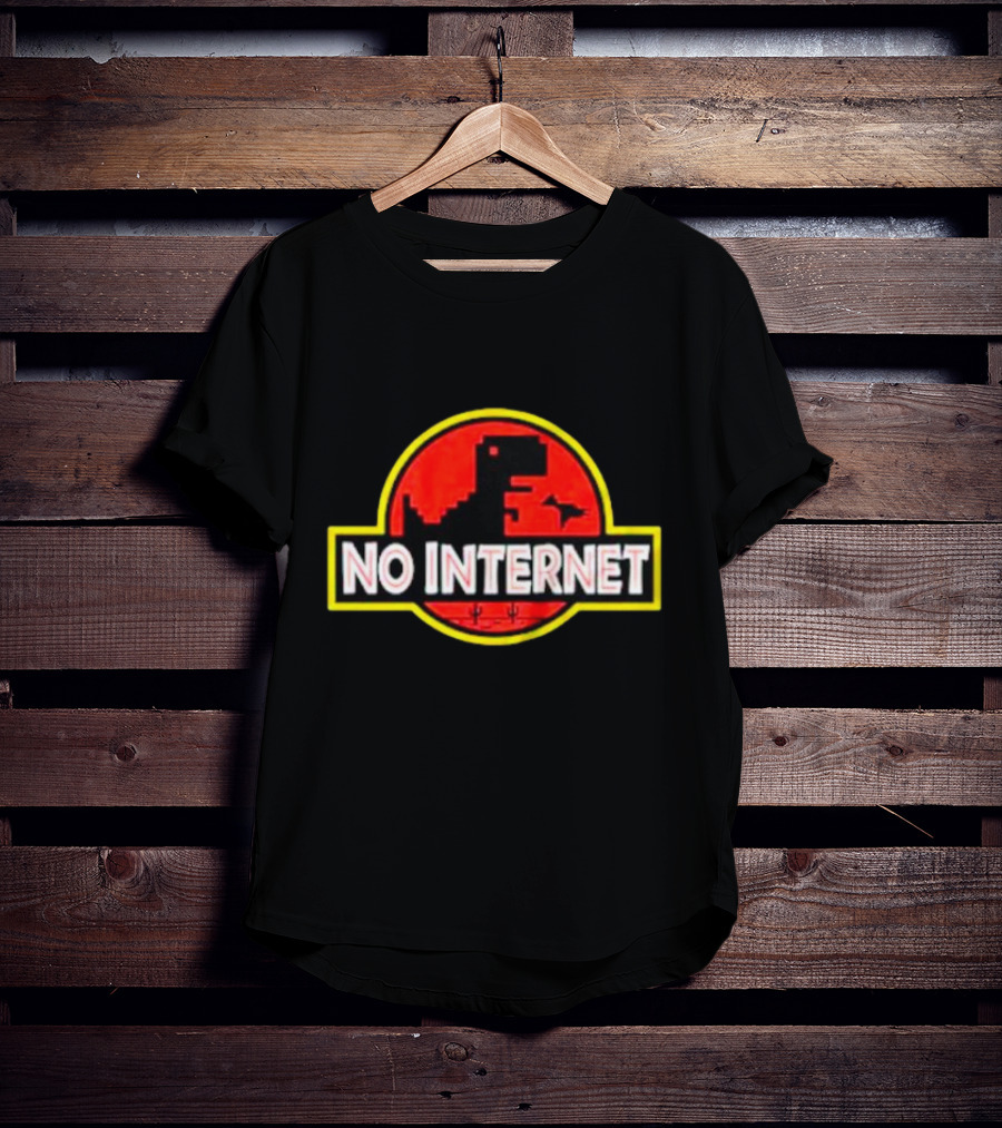 No Internet Dinosaur Jurassic Park T-Shirt