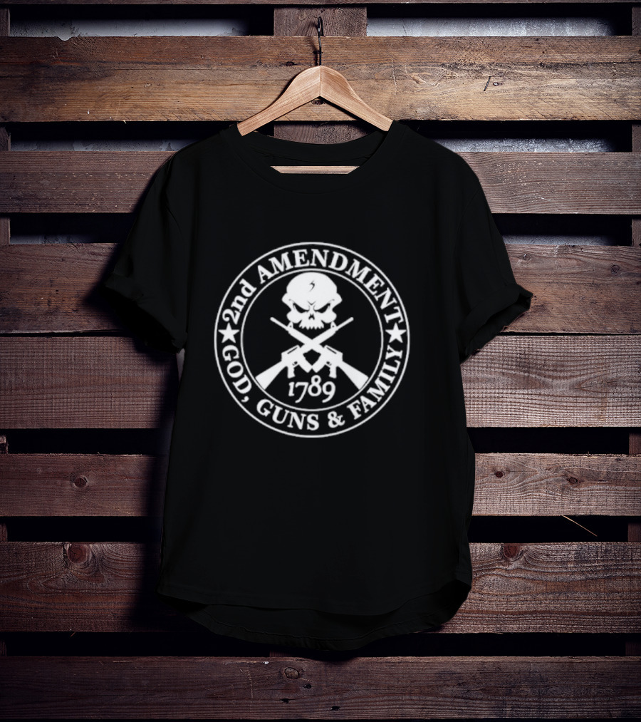 2nd Amendment God Guns Family 1789 Skull And Crossed Rifles T-Shirt