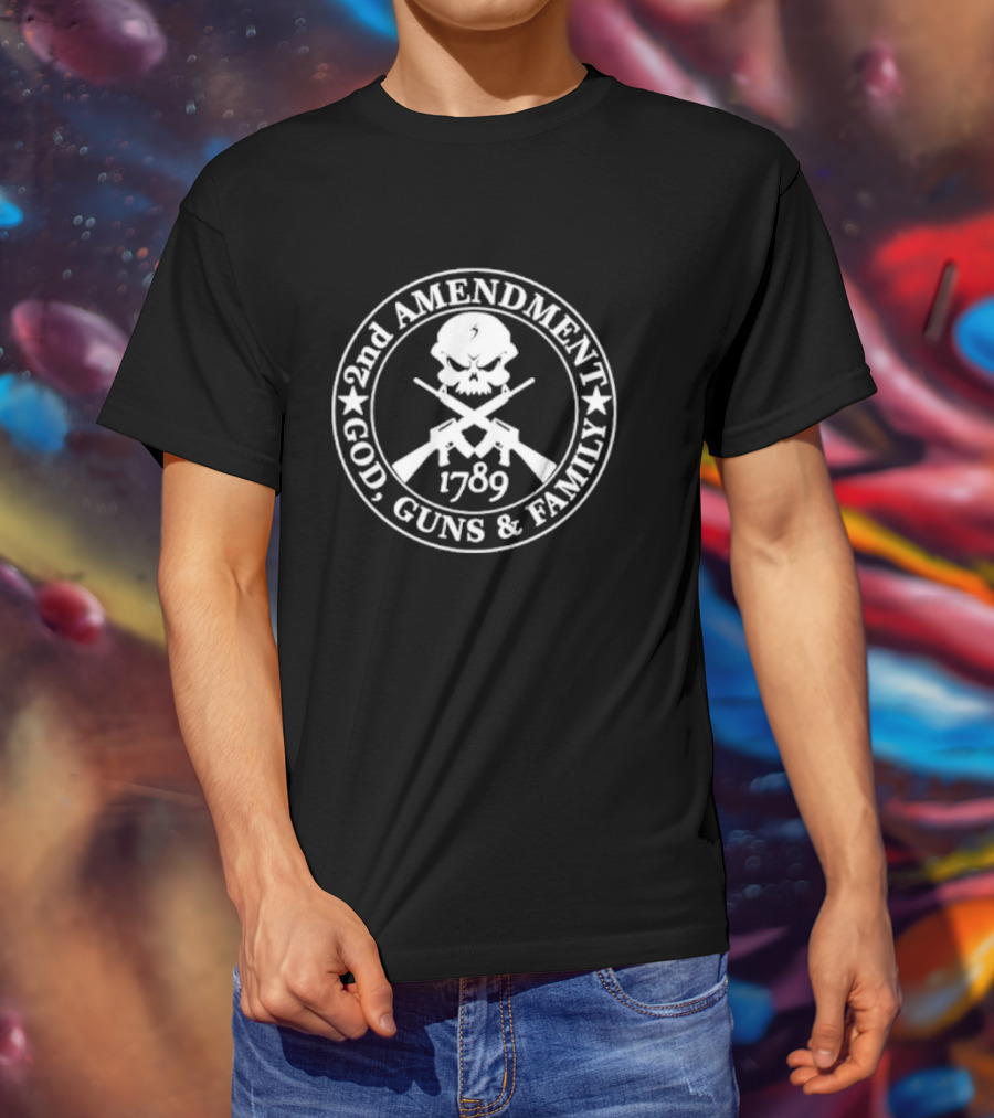 2nd Amendment God Guns Family 1789 Skull And Crossed Rifles T-Shirt