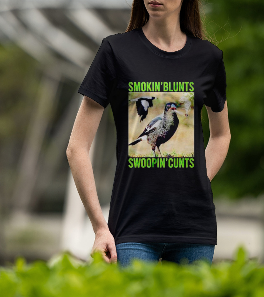 SMOKIN’ BLUNTS SWOOPIN’ CUNTS Bird Smoking And Flying T-Shirt