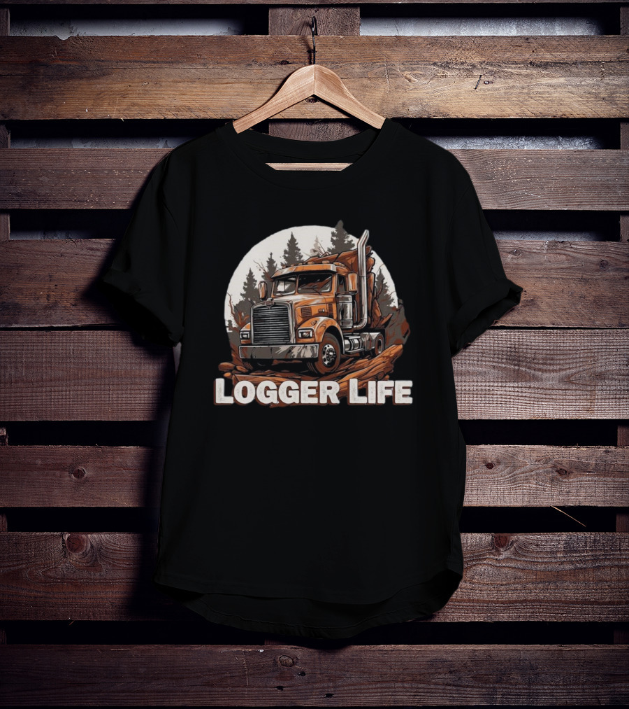 Logger Life Truck In The Woods T-Shirt