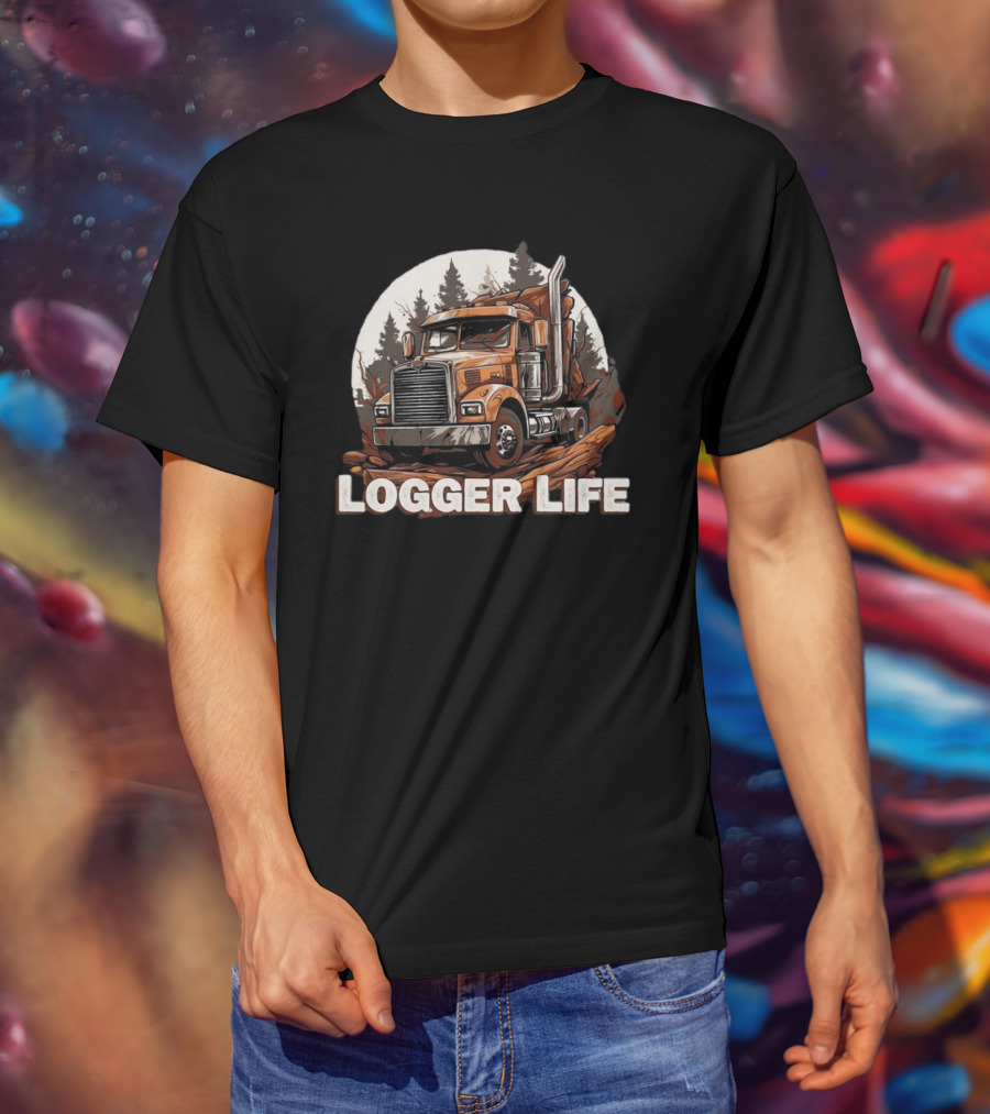Logger Life Truck In The Woods T-Shirt