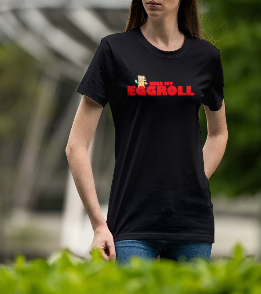 Kiss My Eggroll Cartoon Eggroll Character T-Shirt