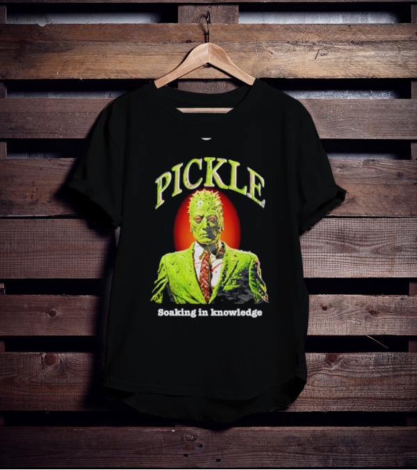 PICKLE Soaking In Knowledge T-Shirt