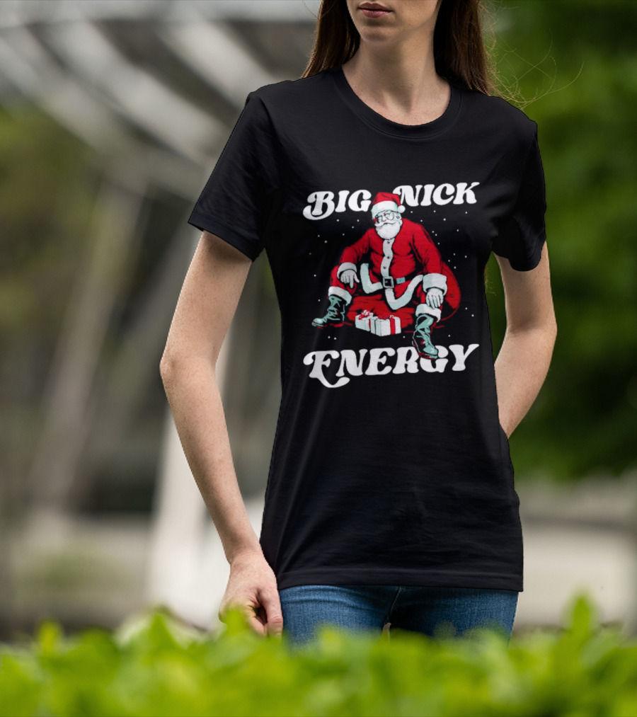 Santa Big Nick Energy Christmas Santa Claus Sitting With Gifts T-Shirt
