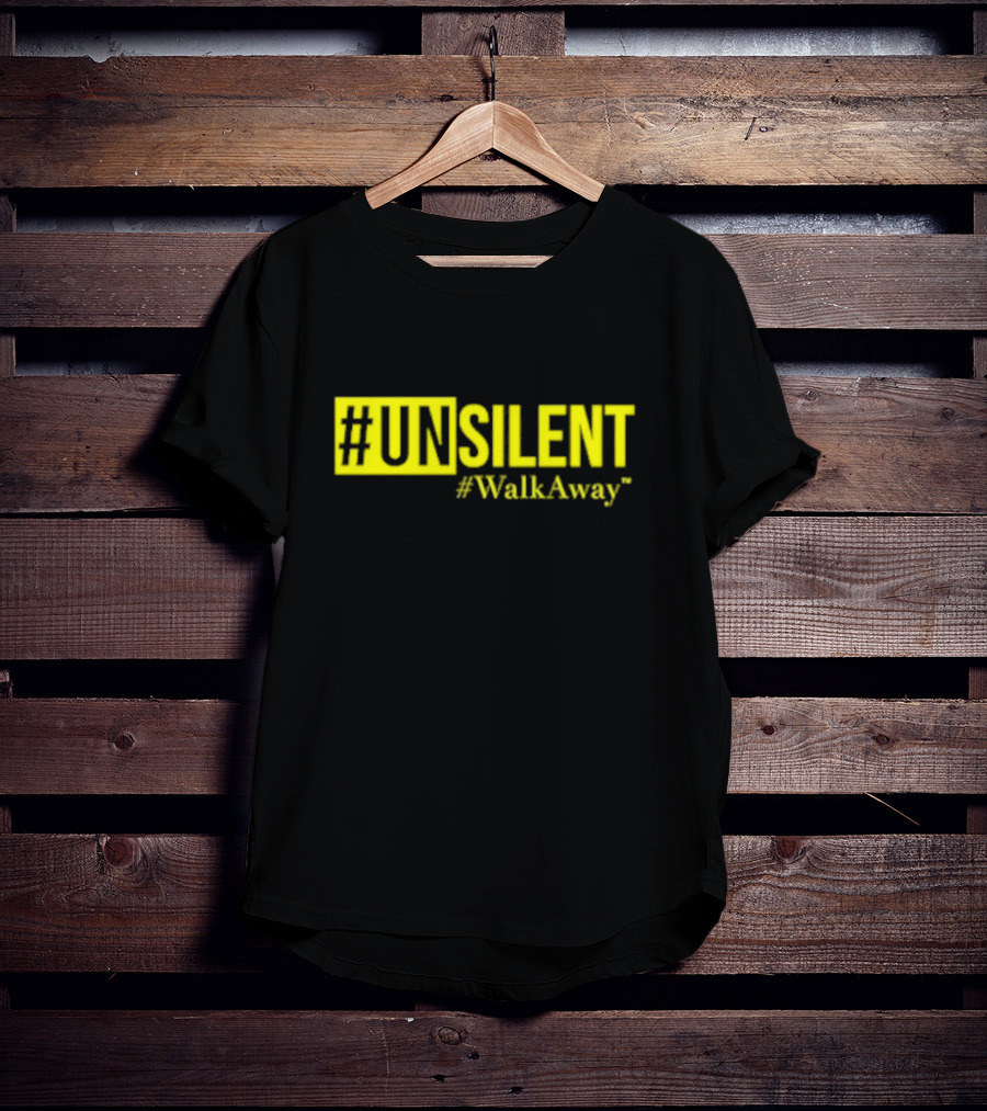 UNSILENT #WalkAway Movement T-Shirt