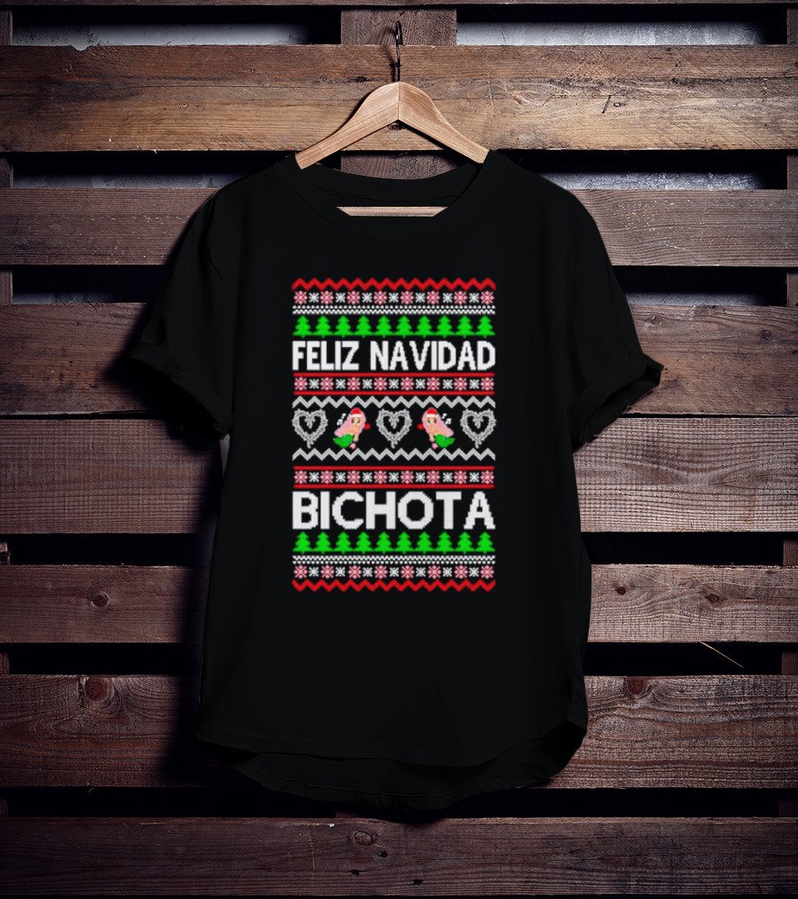 Feliz Navidad Bichota Festive Ugly Christmas T-Shirt