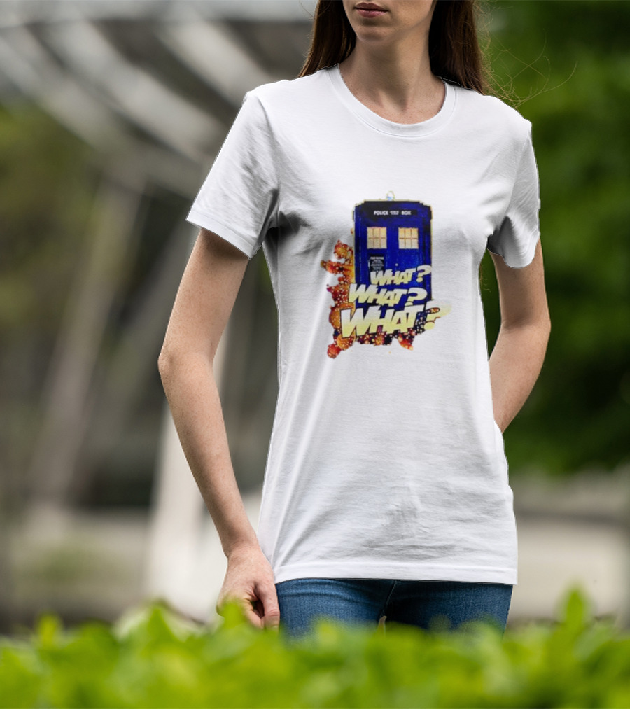 Police Public Call Box What What What TARDIS Doctor Who T-Shirt