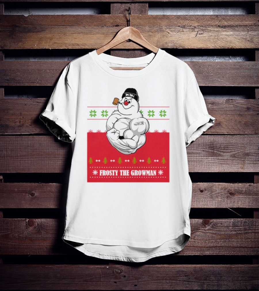 Frosty The Growman Christmas Ugly Sweater Pipe Bodybuilding Snowman T-Shirt