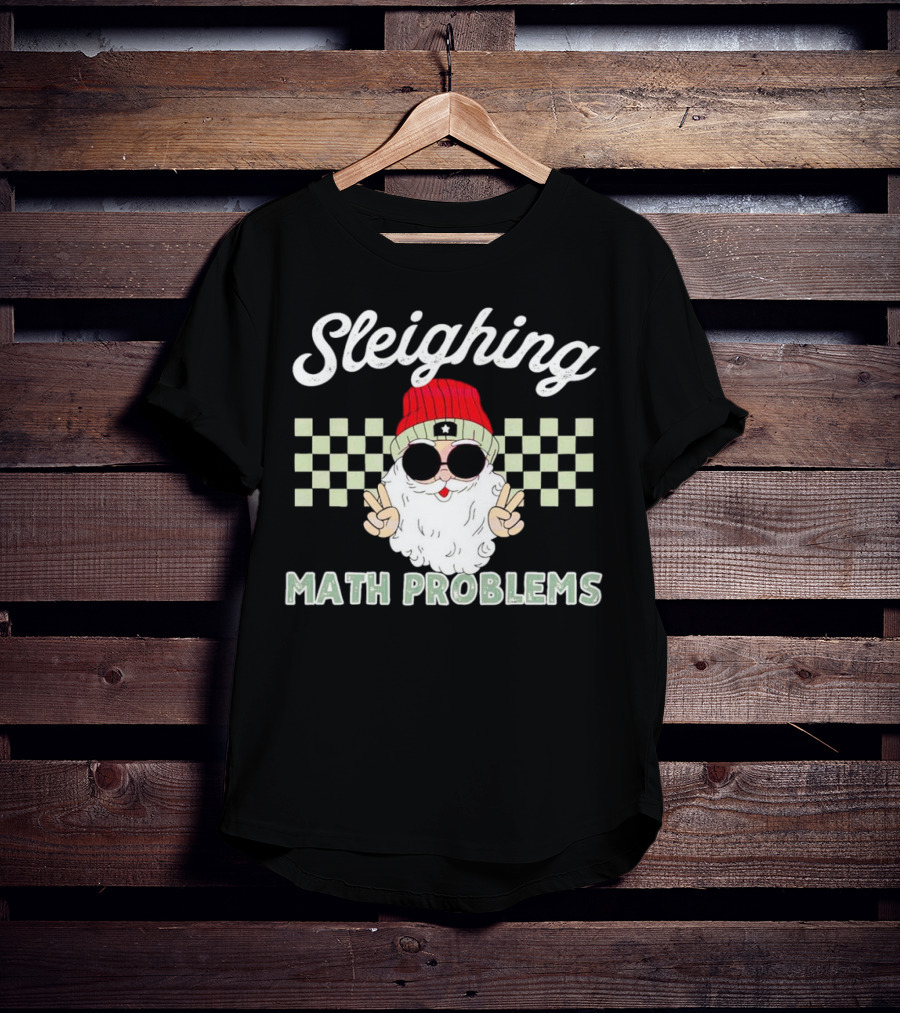 Sleighing Math Problems Santa Peace Sign Checkered Background T-Shirt