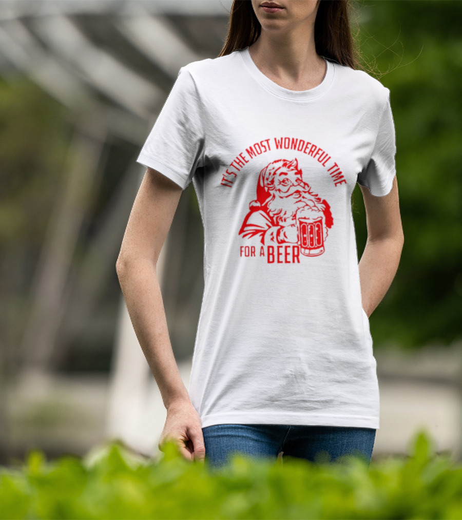 Santa's Most Wonderful Christmas Time For A Beer T-Shirt