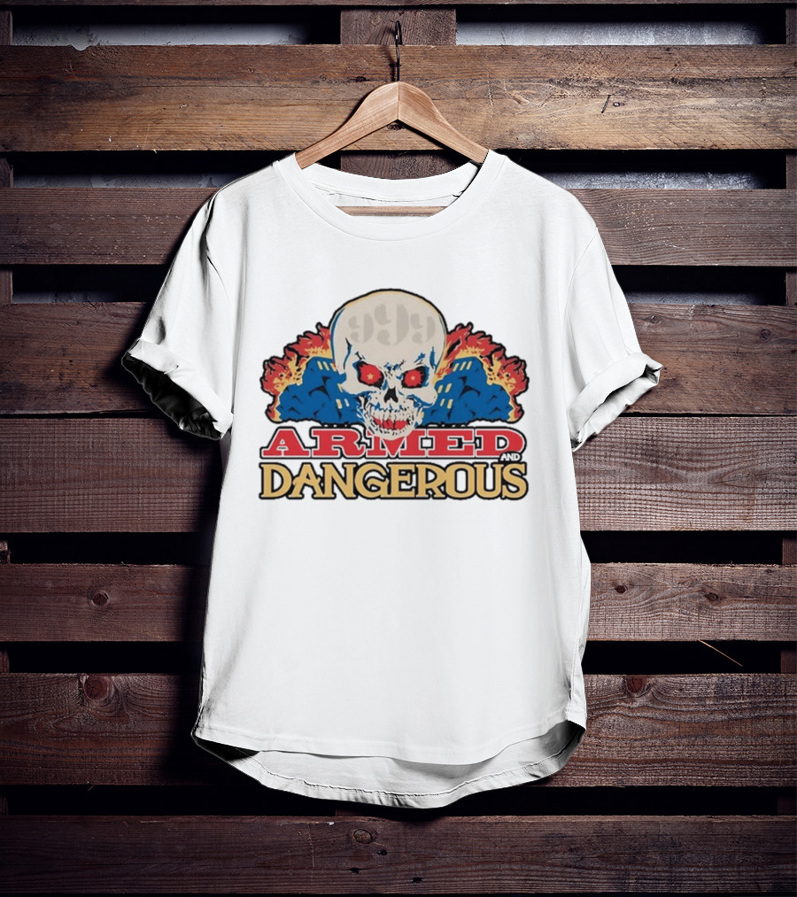 999 Club Armed And Dangerous Skull With Red Eyes And Flames T-Shirt