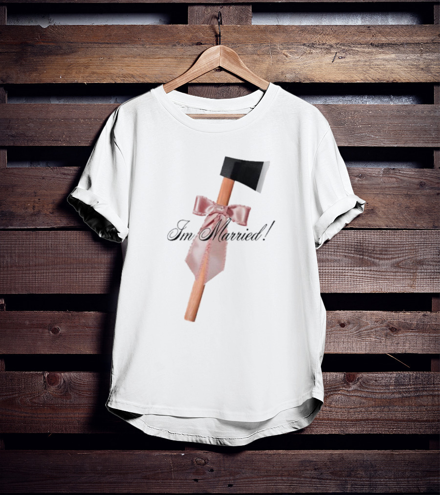 I'm Married Hack Axe With Bow And Tie T-Shirt