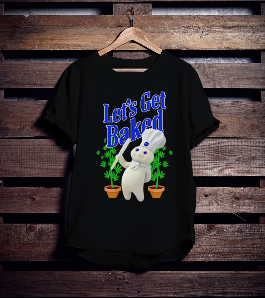 Let's Get Baked Weed Chef Doughboy T-Shirt