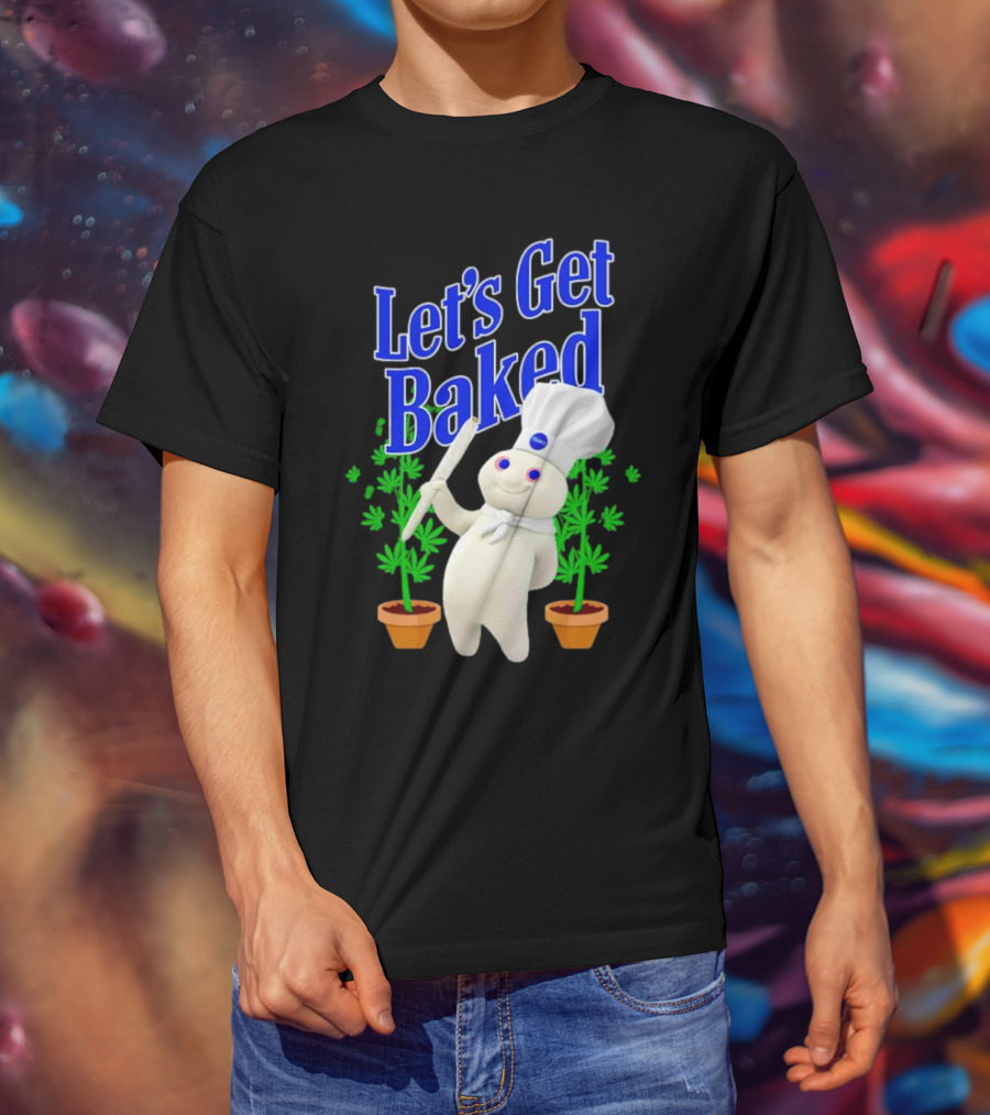 Let's Get Baked Weed Chef Doughboy T-Shirt