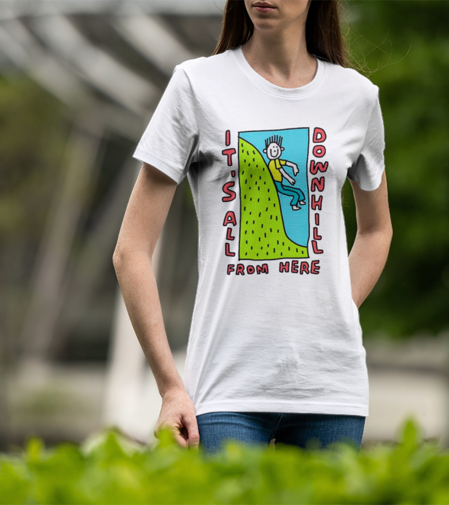 IT'S ALL DOWNHILL FROM HERE Cartoon Character Sliding Down Green Hill T-Shirt