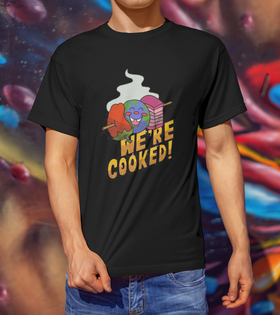 We're Cooked Earth Emoji Skewered BBQ Funny T-Shirt