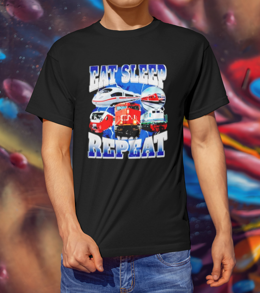 Eat Sleep Train Repeat Locomotive Compilation T-Shirt