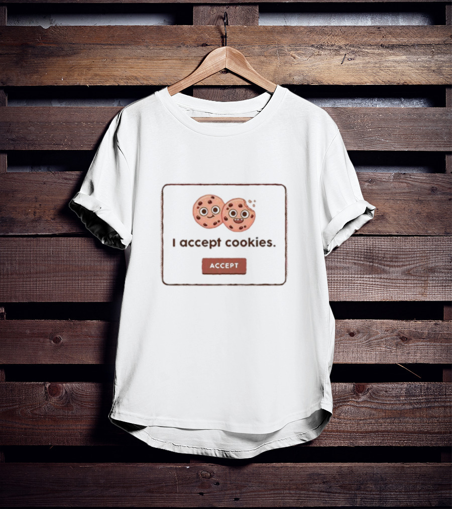I Accept Cookies Accept Button With Cookie Images T-Shirt