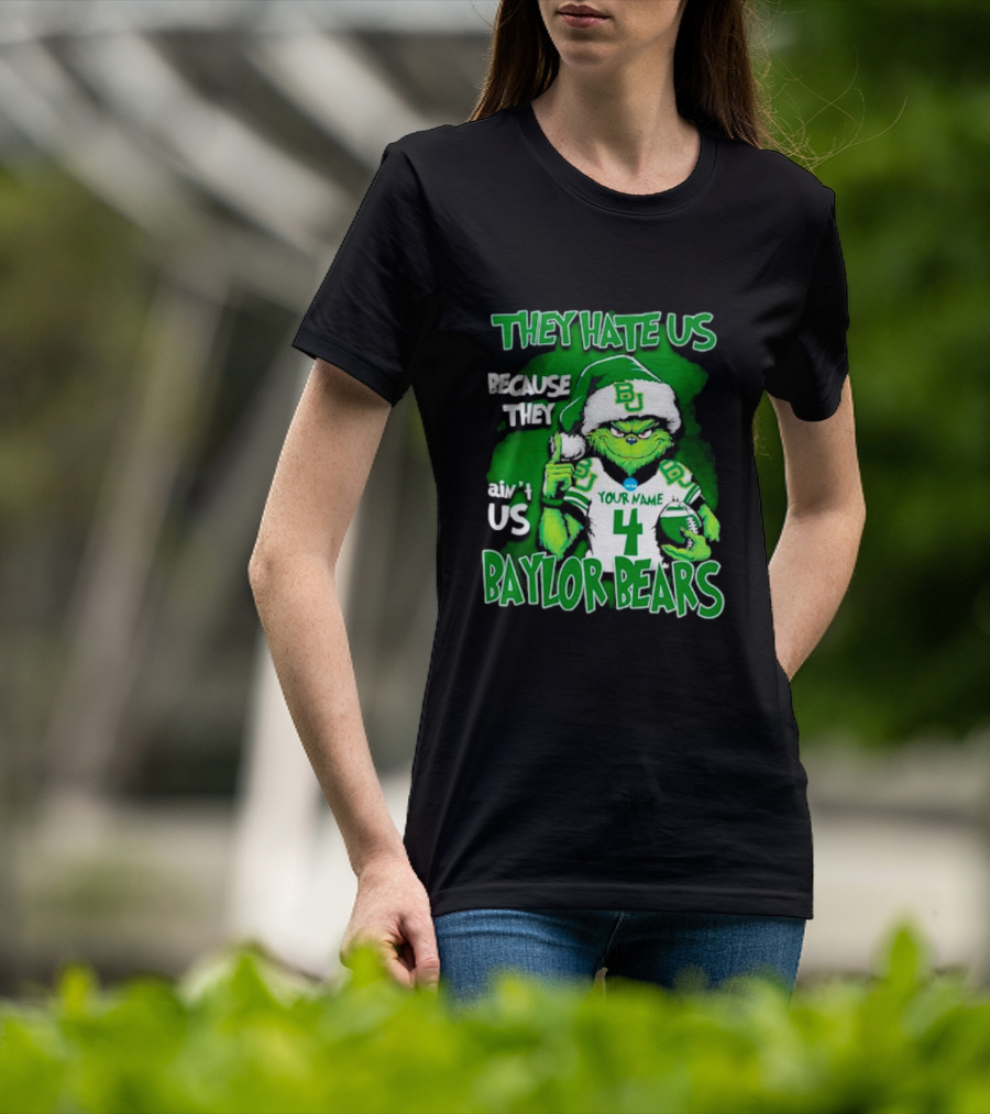 Grinch Santa Baylor Bears Football They Hate Us Because They Ain’t Us Custom Your Name And Number T-Shirt