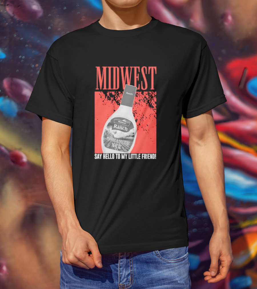 Midwest Ranch Say Hello To My Little Friend 16 Fl Oz T-Shirt