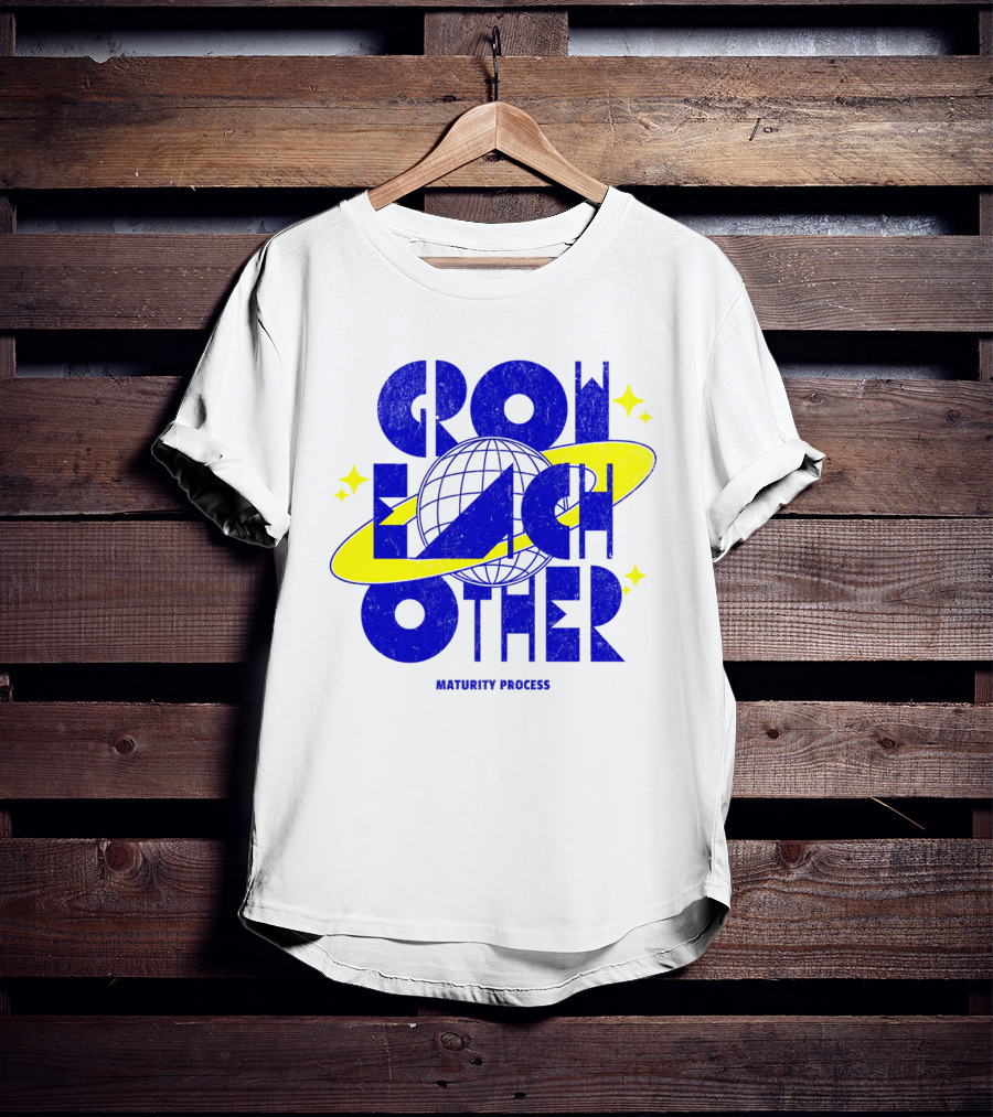 GROW EACH OTHER MATURITY PROCESS Planetary T-Shirt