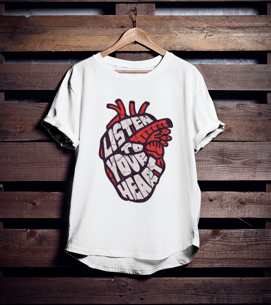 Listen To Your Heart Anatomical Heart T-Shirt