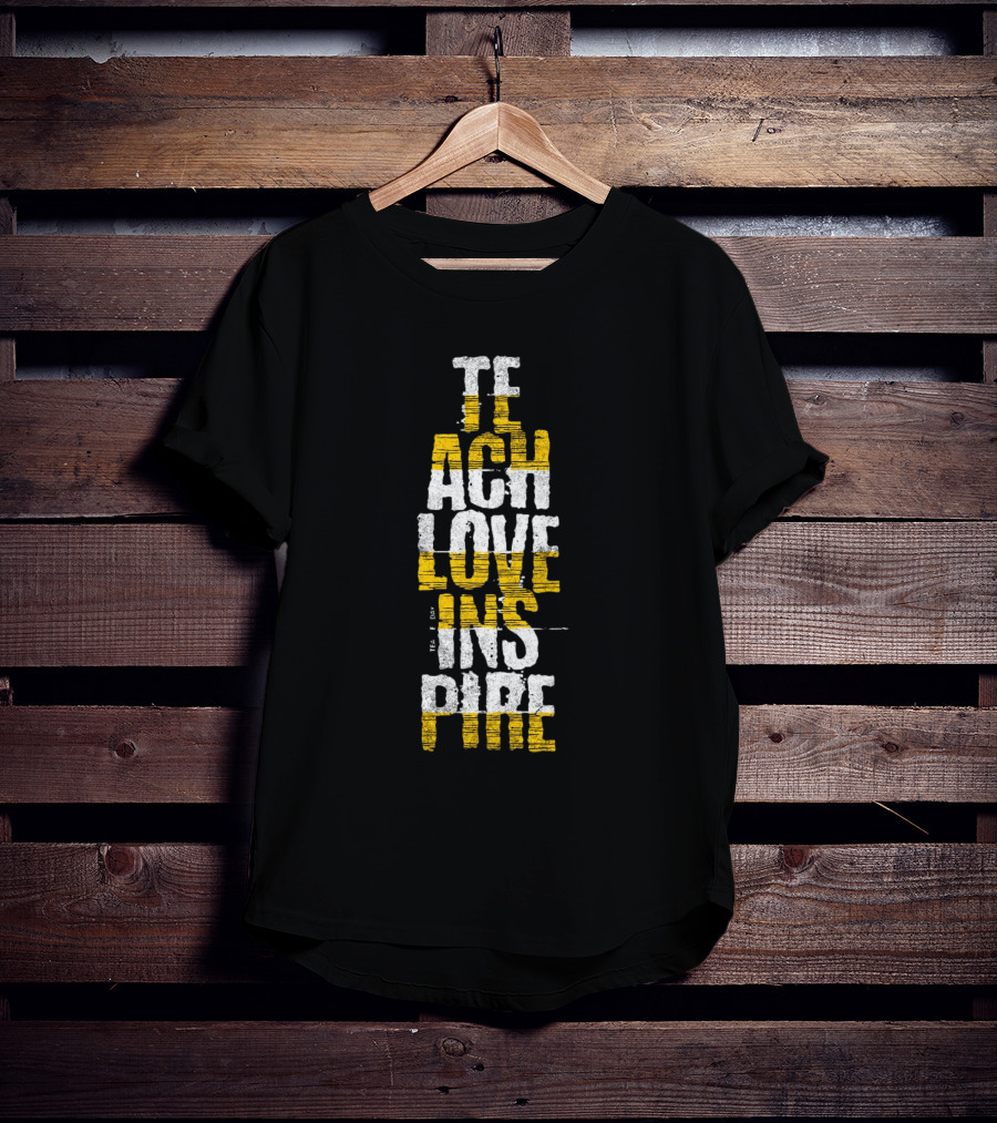 Teach Love Inspire Distressed Text Art Vertical Block T-Shirt