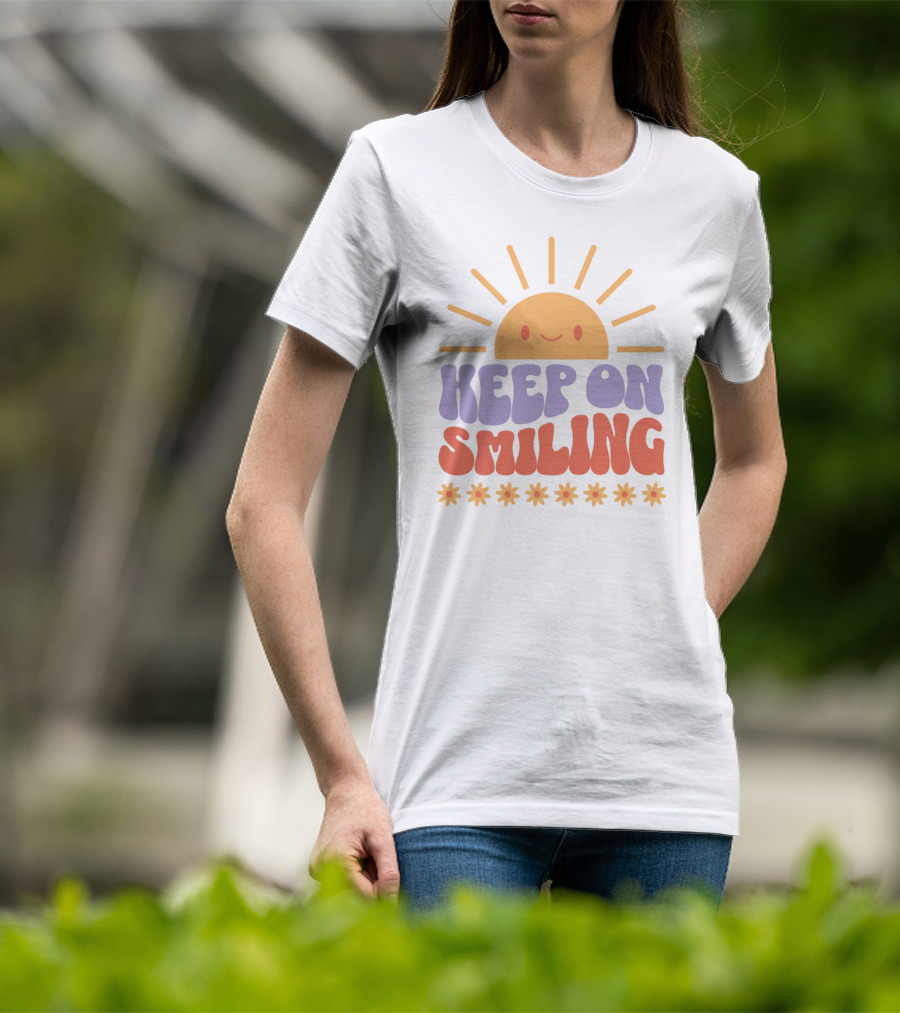 Keep On Smiling Sunburst Flowers T-Shirt