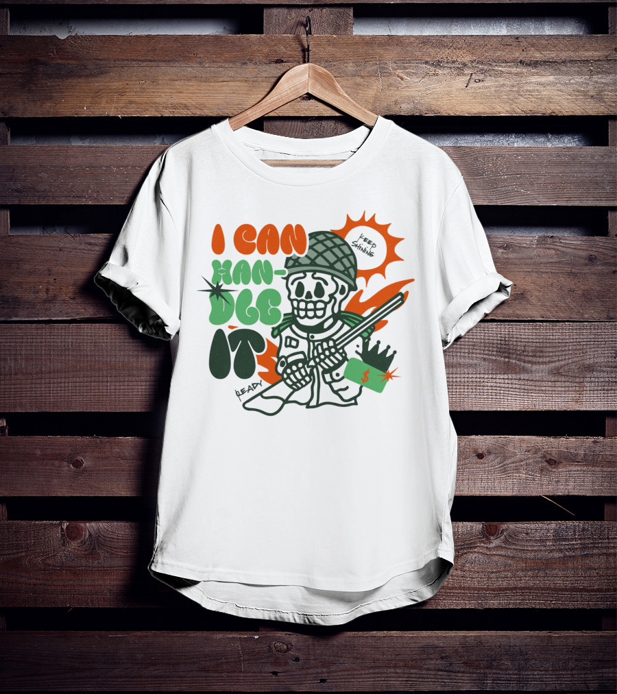 I Can Handle It Skeleton Holding Tags In Helmet With Sunburst T-Shirt